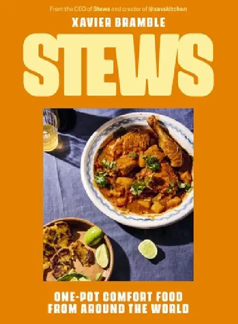 Stews: One-Pot Comfort Food from Around the World (a Cookbook - 90 Delicious International Recipes) by Xavier Bramble