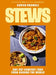 Stews: One-Pot Comfort Food from Around the World (a Cookbook - 90 Delicious International Recipes) by Xavier Bramble