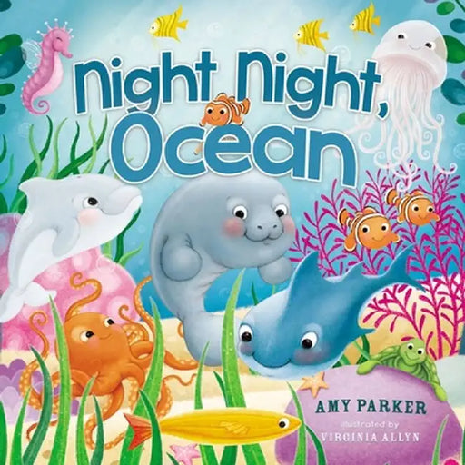 Night Night, Ocean by Amy Parker