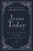 Jesus Today: Experience Hope Through His Presence by Sarah Young