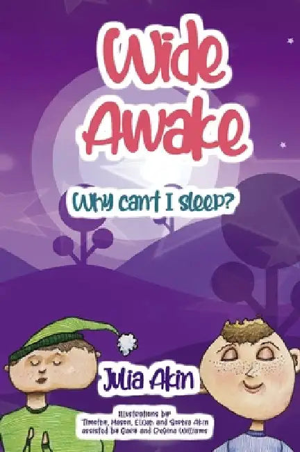 Wide Awake: Why Can't I Sleep? by Julia Akin