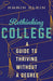 Rethinking College: A Guide to Thriving Without a Degree by Karen Klein