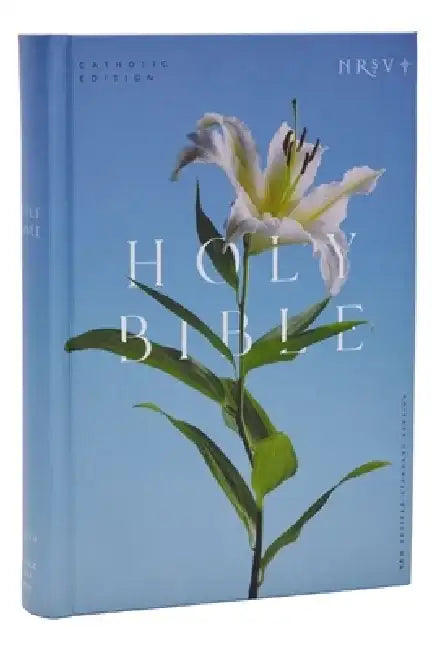 NRSV Catholic Edition Bible, Easter Lily Hardcover (Global Cover Series): Holy Bible by Catholic Bible Press