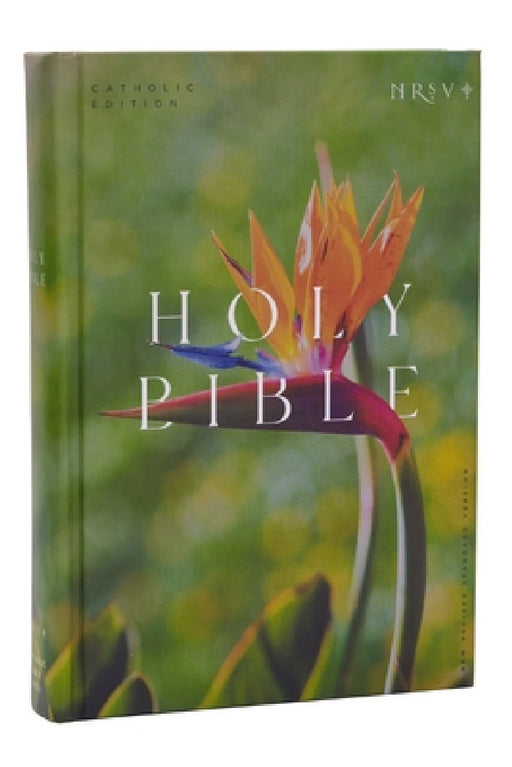 NRSV Catholic Edition Bible, Bird of Paradise Hardcover (Global Cover Series): Holy Bible by Catholic Bible Press