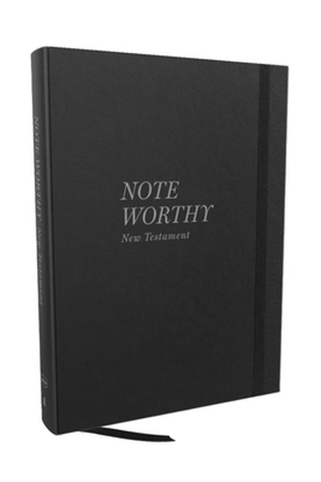 Noteworthy New Testament: Read and Journal Through the New Testament in a Year (Nkjv, Hardcover, Comfort Print) by Thomas Nelson