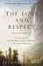 The Love and Respect Devotional: 52 Weeks to Experience Love and Respect in Your Marriage by Emerson Eggerichs