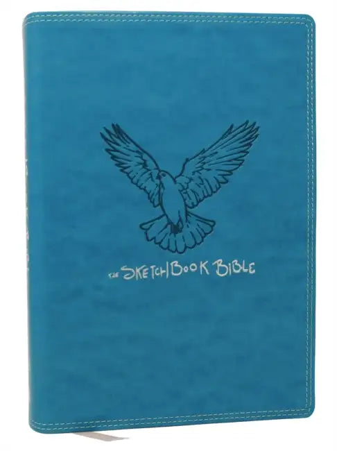 The Sketchbook Bible: The Complete Bible with Hundreds of Illustrations (Nkjv, Teal Leathersoft, Red Letter, Comfort Print) by Paul Mignard, Thomas Nelson