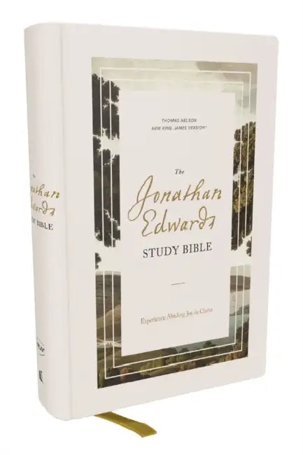 The Jonathan Edwards Study Bible: Experience Abiding Joy in Christ (Nkjv, Hardcover, Red Letter, Comfort Print) by Matthew Everhard, Thomas Nelson Publishers
