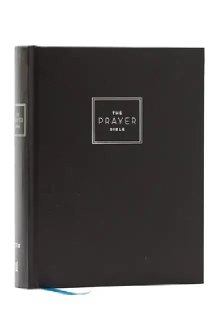The Prayer Bible: Pray God's Word Cover to Cover (Niv, Hardcover, Red Letter, Comfort Print) by Thomas Nelson