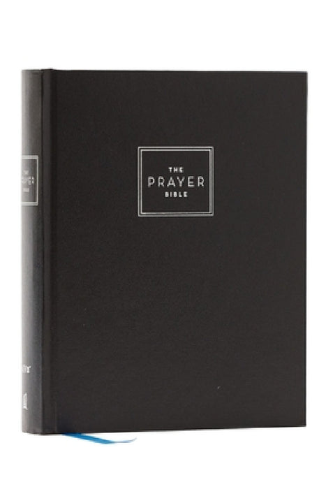 The Prayer Bible: Pray God's Word Cover to Cover (Niv, Hardcover, Red Letter, Comfort Print) by Thomas Nelson
