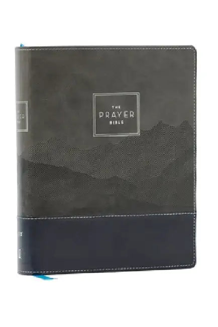 The Prayer Bible: Pray God's Word Cover to Cover (Niv, Black/Gray Leathersoft, Red Letter, Comfort Print) by Thomas Nelson