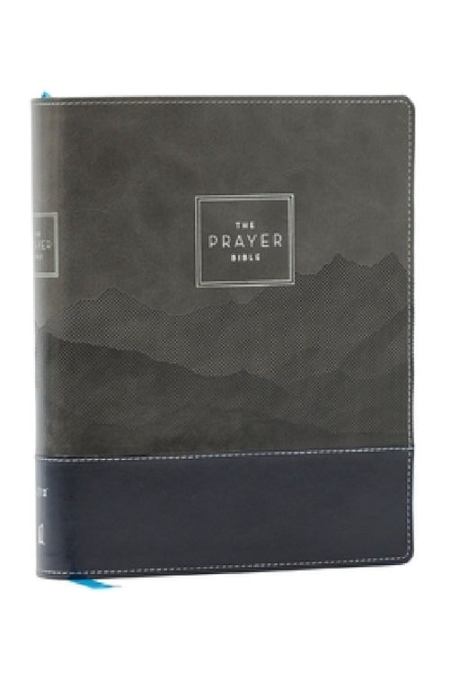 The Prayer Bible: Pray God's Word Cover to Cover (Niv, Black/Gray Leathersoft, Red Letter, Comfort Print) by Thomas Nelson