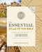 The Essential Atlas of the Bible by Carl G. Rasmussen