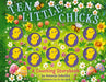 Ten Little Chicks: A Counting Storybook by Amanda Sobotka, Ela Jarzabek