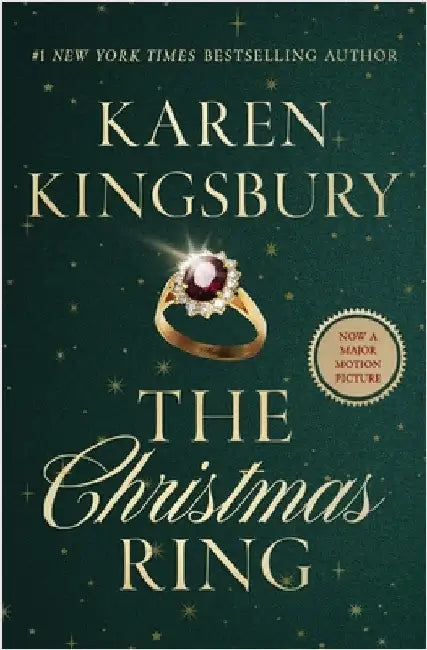 The Christmas Ring: A Holiday Romance by Kingsbury, Karen