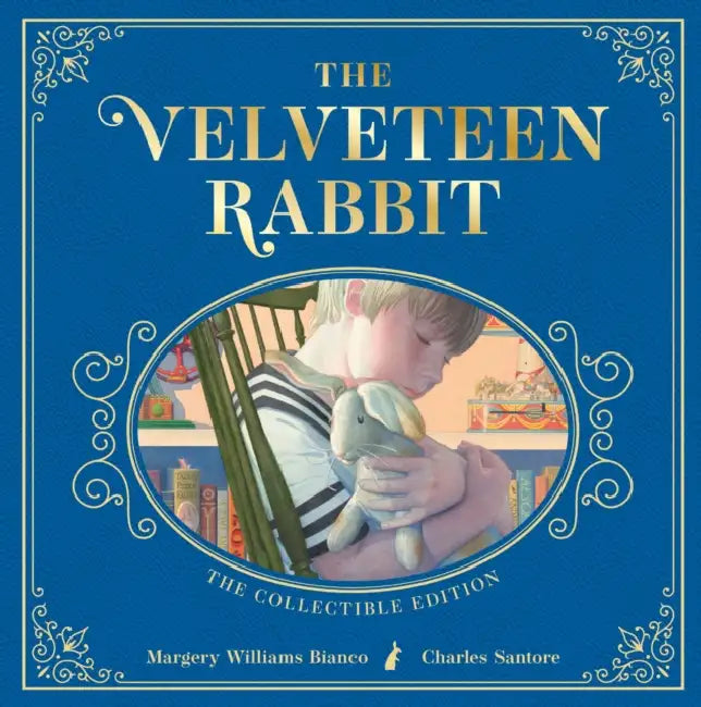 The Velveteen Rabbit: The Collectible Leather Edition by Margery Williams Bianco, Charles Santore, Jeff Bridges