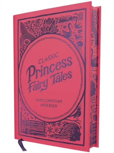 Classic Princess Fairy Tales by Hans Christian Andersen
