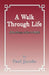 Walk Through Life by Paul Jacobs
