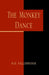 The Monkey Dance by G. D. Lillibridge