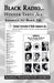 Black Radio ... Winner Takes All: America's 1St Black Djs by Marsha Washington George