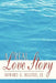 A Real Love Story by Jr. Howard R. Milsted