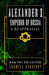 Alexander the First, A Reappraisal (Book Two): Book Two: The Country by Ludmila Evreinov