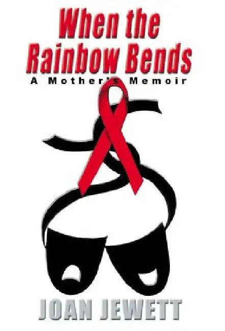 When the Rainbow Bends by Joan Jewett