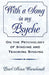 With a Song in My Psyche by Pearl Shinn Wormhoudt