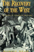 The Recovery of the West: An Essay in Symbolic History by Marvin Bram