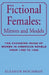 Fictional Females: Mirrors and Models by Eleanor Hochman