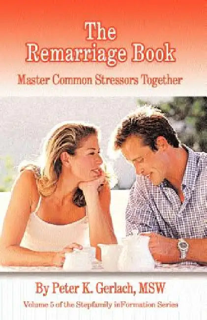 The Remarriage Book by Peter K. Gerlach