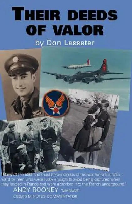 Their Deeds of Valor by Don Lasseter