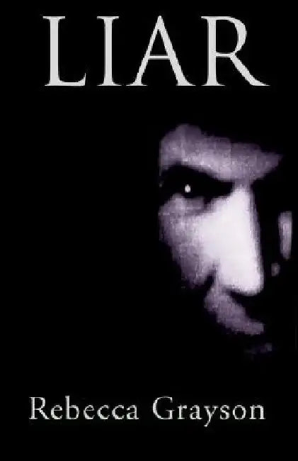Liar by Rebecca Grayson