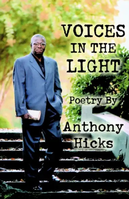 Voices in the Light by Anthony Hicks