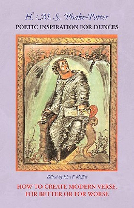 Poetic Inspiration for Dummies by H. M. S. Phake-Potter