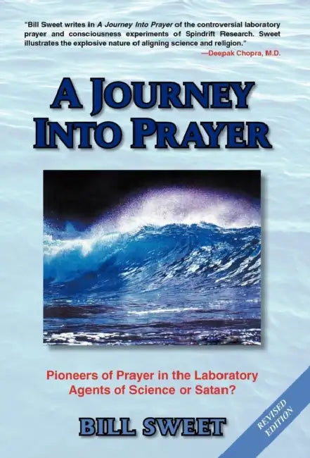 A Journey Into Prayer by Bill Sweet