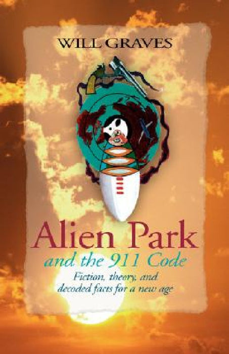 Alien Park and the 911 Code by Will Graves