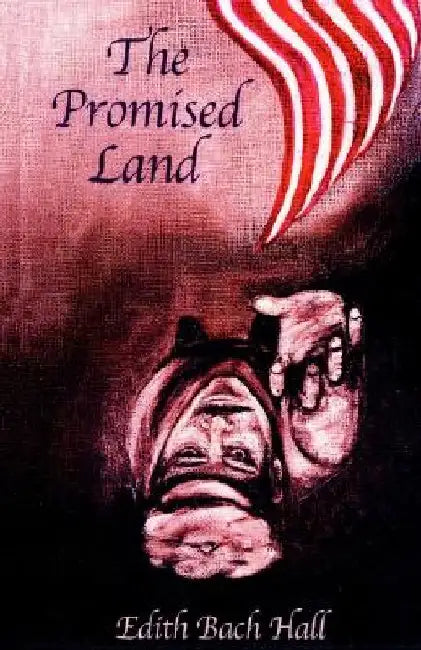 The Promised Land by Edith Bach Hall
