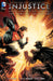 Injustice: Gods Among Us Year One: The Complete Collection by Tom Taylor
