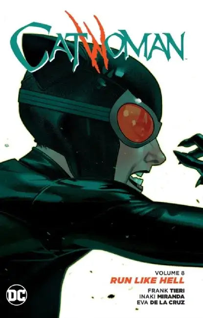 Catwoman, Volume 8: Run Like Hell by Frank Tieri
