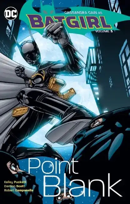 Batgirl, Volume 3: Point Blank by Kelley Puckett