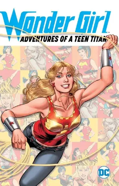 Wonder Girl: Adventures of a Teen Titan by Various