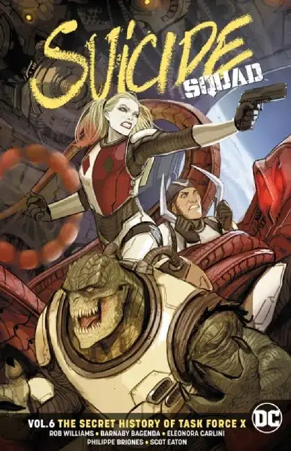 Suicide Squad Vol. 6: The Secret History of Task Force X by Rob Williams