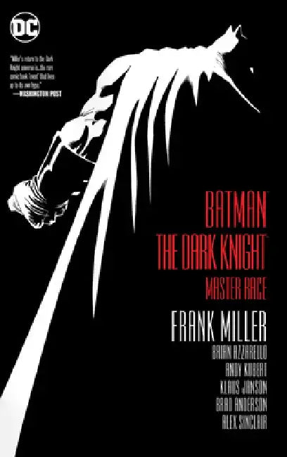 Batman: The Dark Knight: Master Race by Frank Miller
