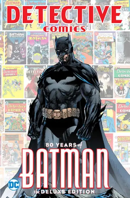 Detective Comics: 80 Years of Batman Deluxe Edition by Various