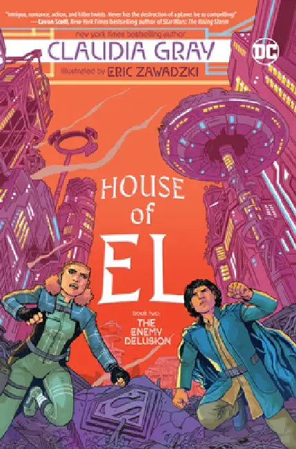 House of El Book Two: The Enemy Delusion by Claudia Gray