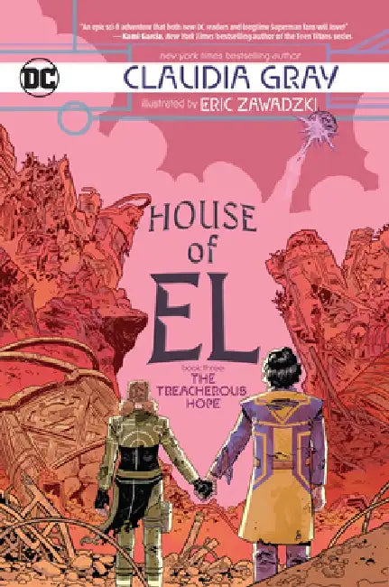 House of El Book Three: The Treacherous Hope by Claudia Gray