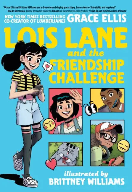 Lois Lane and the Friendship Challenge by Grace Ellis