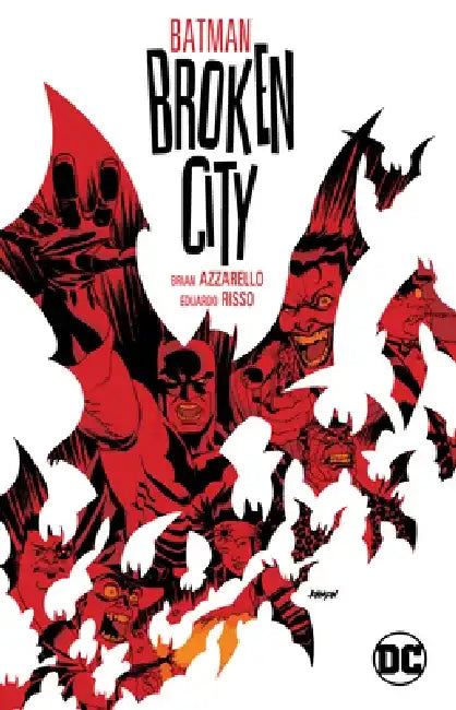 Batman: Broken City New Edition by Brian Azzarello