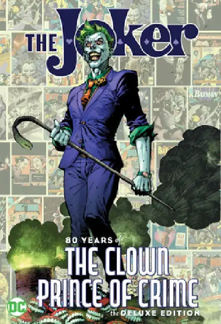 The Joker: 80 Years of the Clown Prince of Crime by Various
